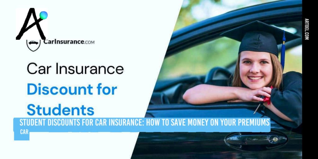 Student Discounts for Car Insurance